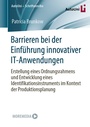 Cover: Barrieren bei der Einführung innovativer IT-Anwendungen - Springer Vieweg