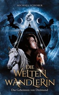 Cover: Die Weltenwandlerin - BoD - Books on Demand