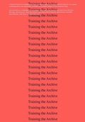 Cover: Training the Archive - K&ouml;nig, Walther