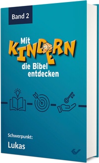 Abbildung von: Mit Kindern die Bibel entdecken 2 - Christliche Verlagsgesellschaft