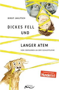 Abbildung von: Dickes Fell und langer Atem - Minerva Verlag