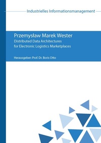 Enlarge image Cover: Distributed Data Architectures for Electronic Logistics Marketplaces - Praxiswissen Service