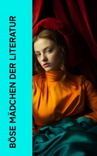 Enlarge image Cover: Böse Mädchen der Literatur - e-artnow