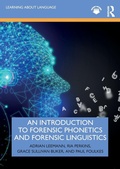 Cover: An Introduction to Forensic Phonetics and Forensic Linguistics - Routledge