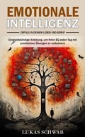 Cover: Emotionale Intelligenz - Lukas Schwab