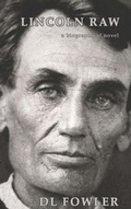 Cover: Lincoln Raw - Harbor Hill Publishing