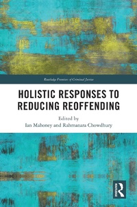 Abbildung von: Holistic Responses to Reducing Reoffending - Routledge