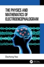 Cover: The Physics and Mathematics of Electroencephalogram - CRC Press