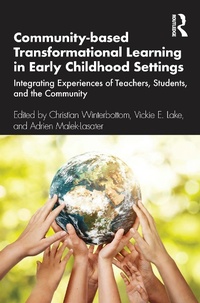 Enlarge image Cover: Community-based Transformational Learning in Early Childhood Settings - Routledge