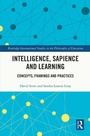 Cover: Intelligence, Sapience and Learning - Routledge