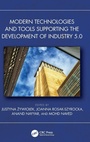 Cover: Modern Technologies and Tools Supporting the Development of Industry 5.0 - CRC Press