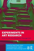 Cover: Experiments in Art Research - Routledge