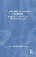 Cover: Power, Politics, and the Playground - Routledge