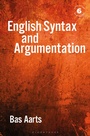 Cover: English Syntax and Argumentation - Bloomsbury Academic