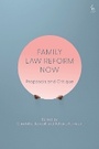 Cover: Family Law Reform Now - Hart Publishing