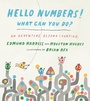 Cover: Hello Numbers! What Can You Do? - The Experiment