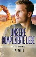 Cover: Unsere komplizierte Liebe - GallagherWitt