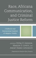 Cover: Race, Africana Communication, and Criminal Justice Reform - Lexington Books