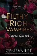 Cover: Filthy Rich Vampires: Three Queens - Entangled: Amara