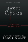 Cover: Sweet Chaos (Standard Edition) - Entangled Publishing