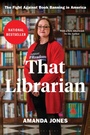Cover: That Librarian - Bloomsbury Publishing USA
