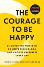 Cover: The Courage to Be Happy - Atria Books