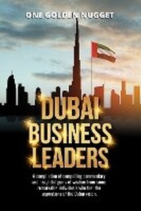Abbildung von: Dubai Business Leaders - One Golden Nugget