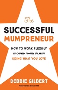 Cover: The Successful Mumpreneur - Debbie Gilbert