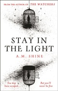 Cover: Stay in the Light - Head of Zeus -- an Aries Book