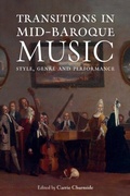 Cover: Transitions in Mid-Baroque Music - Boydell & Brewer Ltd