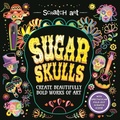 Cover: Scratch Art: Sugar Skulls-Adult Scratch Art Activity Book - Sparkpool