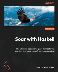 Enlarge image Cover: Soar with Haskell - Packt Publishing