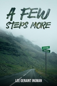 Abbildung von: A Few Steps More - Lee Geraint Ingman