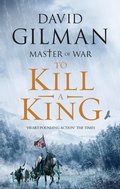 Cover: To Kill a King - Head of Zeus -- an Aries Book