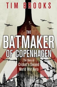 Abbildung von: The Batmaker of Copenhagen - Pitch Publishing Ltd