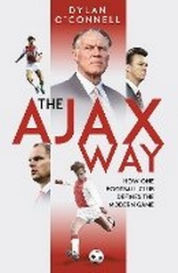 Abbildung von: The Ajax Way - Pitch Publishing Ltd