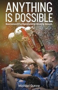 Abbildung von: Anything is Possible - Pitch Publishing Ltd