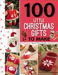 Cover: 100 Little Christmas Gifts to Make - Search Press