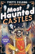 Cover: Most Haunted Castles - Andersen Press Ltd