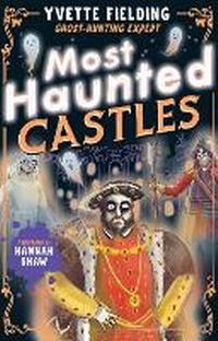 Enlarge image Cover: Most Haunted Castles - Andersen Press Ltd