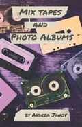 Cover: Mix Tapes and Photo Albums - Earth Island Books