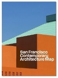 Enlarge image Cover: Contemporary San Francisco Architecture Map - Blue Crow Media
