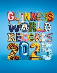 Enlarge image Cover: Guinness World Records 2025 - Guinness World Records