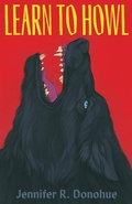 Cover: Learn to Howl - Jennifer R. Donohue