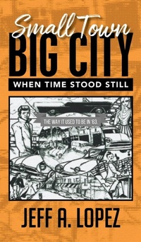 Abbildung von: Small Town Big City - CITIOFBOOKS, INC.