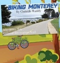 Cover: Biking Monterey by Outside Buddy - Bonus Press, LLC