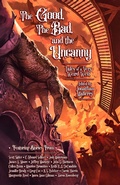 Cover: Good, The Bad, & The Uncanny - Outland Entertainment