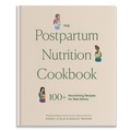 Cover: The Postpartum Nutrition Cookbook - Blue Star Press
