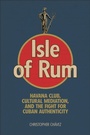 Cover: Isle of Rum - Rutgers University Press