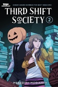 Cover: Third Shift Society Volume Two - WEBTOON Unscrolled